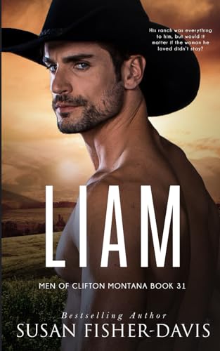 Liam Men of Clifton, Montana Book 31 (Paperback)