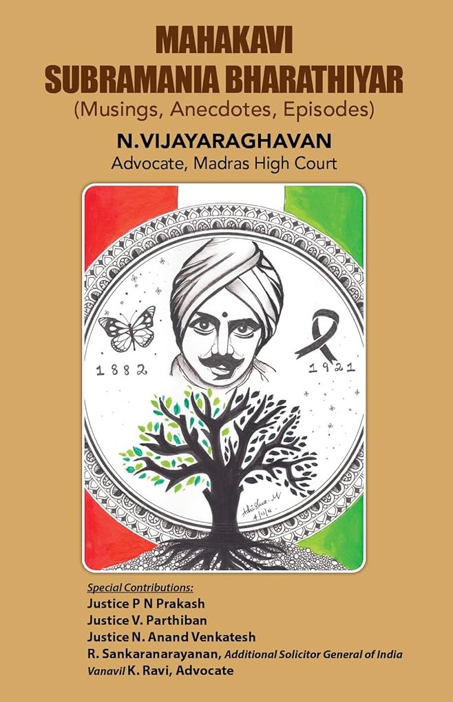 Mahakavi Subramania Bharathiyar (Musings, Anecdotes, Episodes)