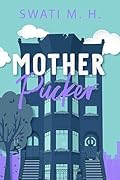Mother Pucker (The Momcoms, #3)