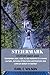 STEIERMARK VACATION GUIDE 2024 by Earl C Wilson