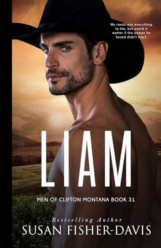 Liam Men of Clifton, Montana Book 31 (Hardcover)