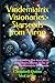 Vindemiatrix Visionaries: S...