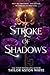 Stroke of Shadows (Curse of the Guardians #5)