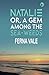 Natalie; Or, A Gem Among the Sea-Weeds by Ferna Vale