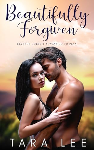 Beautifully Forgiven (The Beautiful Series)