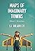 Maps of Imaginary Towns by S.J.  Bradley