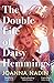 The Double Life of Daisy Hemmings: An Escapist Mystery for Fans of Taylor Jenkins Reid