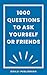 1000 Questions to Ask Yourself or Friends (CHILLI Series)