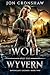 The Wolf and the Wyvern: A Nobledark Fantasy Novel (Ravenglass Legends Book 2)