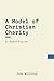 A Model of Christian Charit...