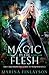 Magic in the Flesh (The Cartomancer's Guide to Werewolves)