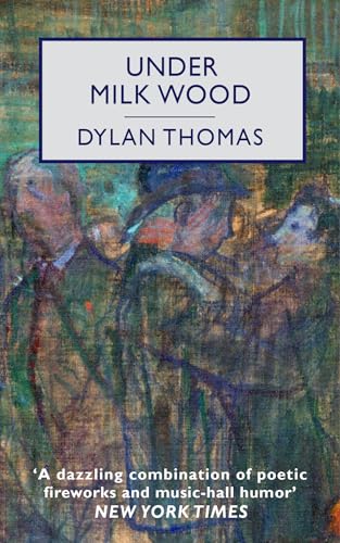 Under Milk Wood: A Play for Voices
