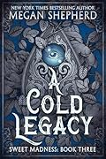 A Cold Legacy