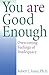 You Are Good Enough by Robert J. Furey