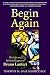 Begin Again: The Life and Spiritual Legacy of Bruno Lanteri