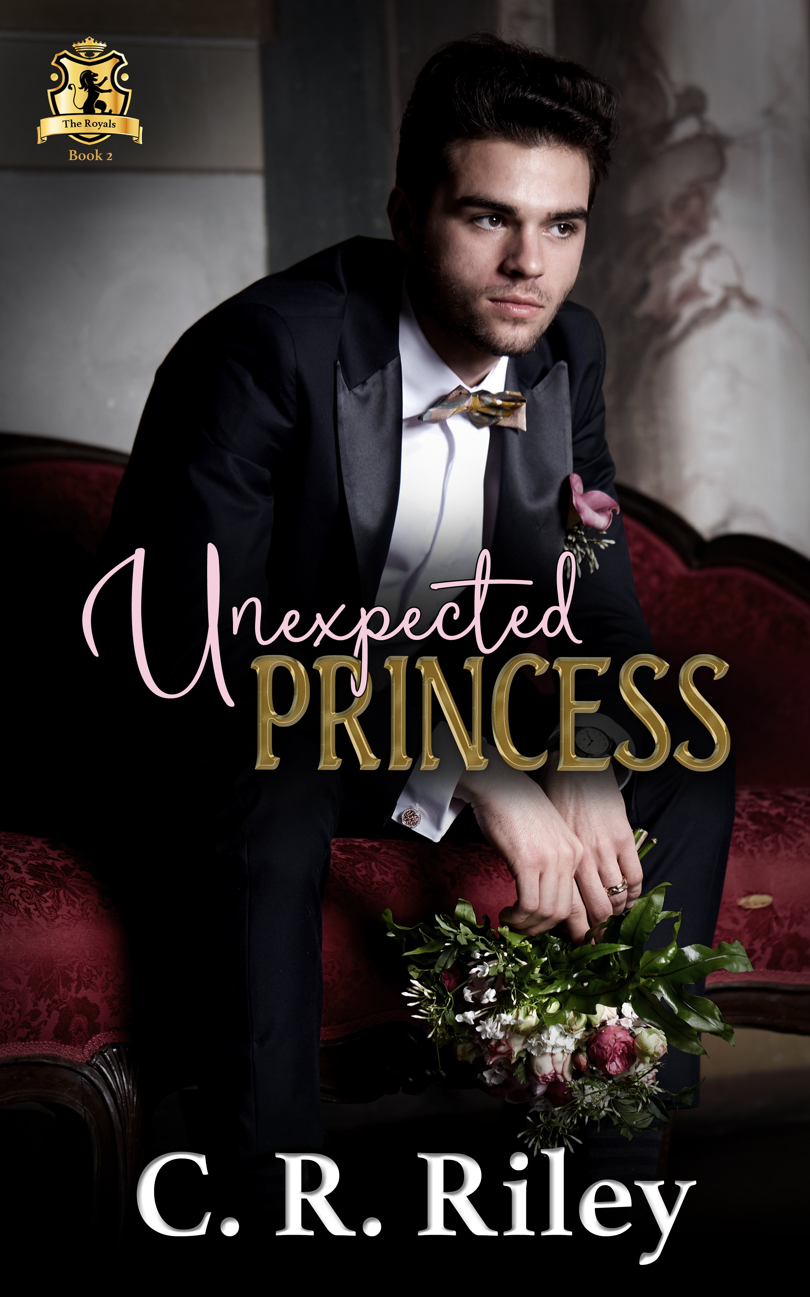 Unexpected Princess (The Royals, #2)