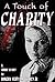 A Touch of Charity