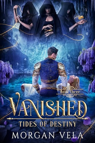 Vanished: Tides of Destiny (Kindle Edition)