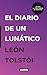 El diario de un lunático (Spanish Edition)