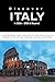 DISCOVER ITALY IN 2024 – 2025 & BEYOND by Gabriel Stones