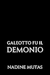 Galeotto fu il de...