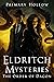 Eldritch Mysteries: The Ord...