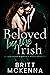 Beloved by the Irish (The Claimed and Beloved Duet #2)