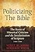 Politicizing the Bible: The...