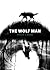 The Wolf Man by Philip J Reed