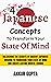 4 Japanese Concepts To Transform Your State Of Mind by Ankur Gupta