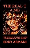 The Real T & Me