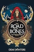 The Road of Bones