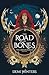 The Road of Bones (The Ashe...