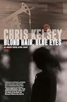 Blond Hair, Blue Eyes: An Emmett Hardy Crime Novel