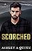 Scorched (The Broken Bow #5)
