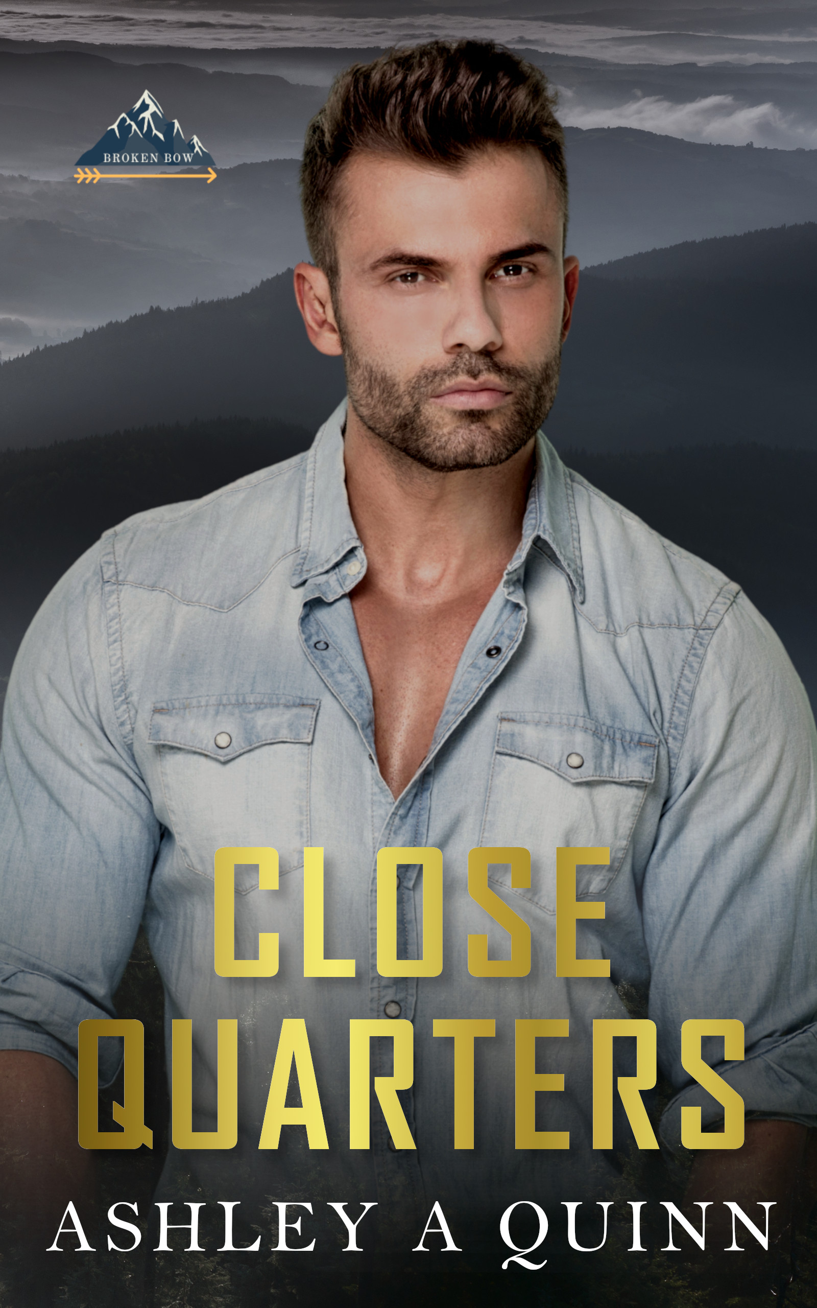 Close Quarters: A Broken Bow Novella (Broken Bow, #4)