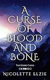 A Curse of Blood and Bone (The Ozero Curse, #2) Book cover for A Curse of Blood and Bone (The Ozero Curse, #2)
