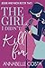 The Girl I Didn't Kill For by Annabelle Costa