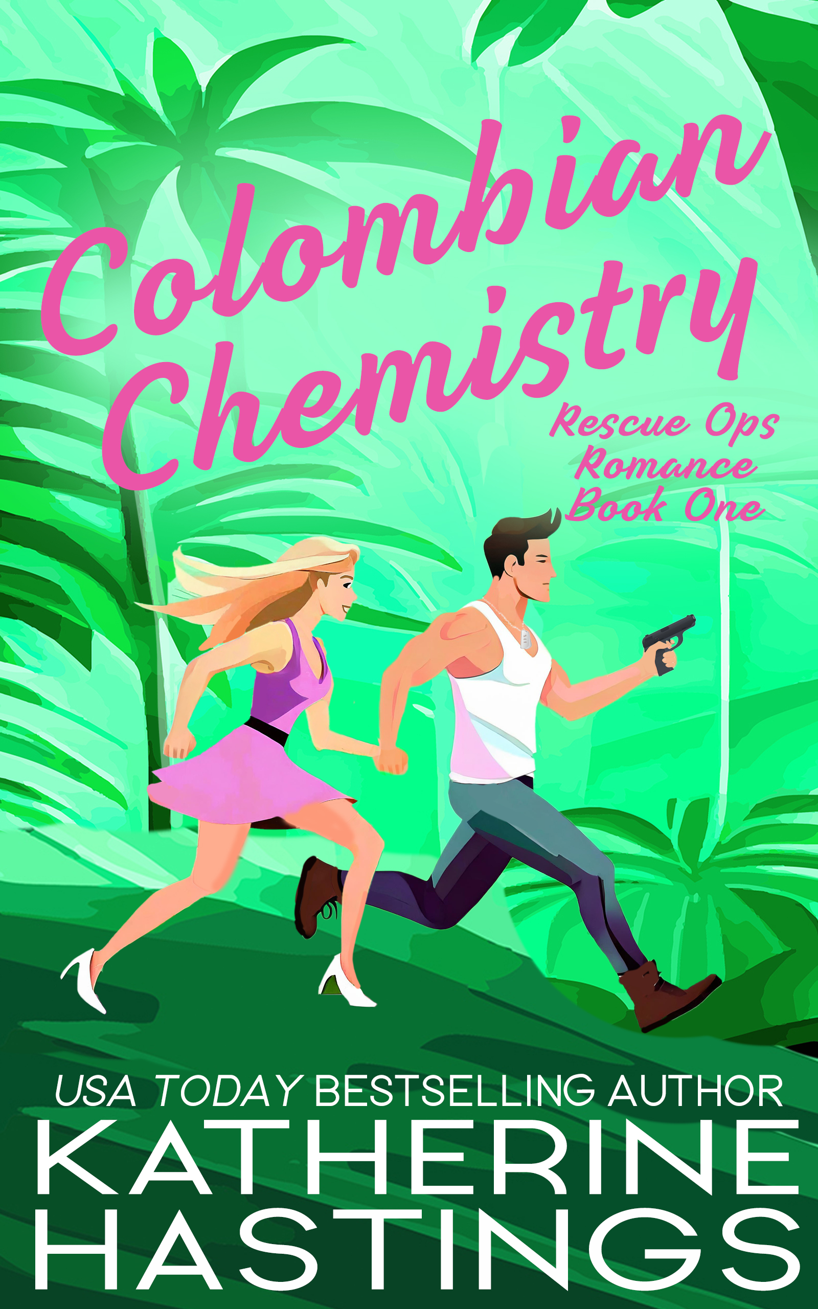 Colombian Chemistry (Rescue Ops Romance #1)