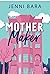 Mother Maker (The Momcoms, #2)