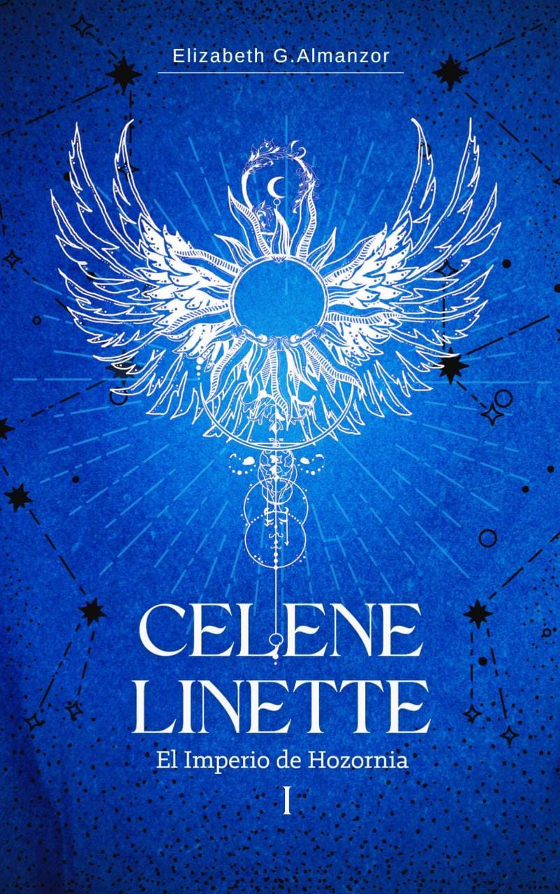 Celene Linette 1: El imperio de Hozornia (Spanish Edition)