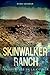 Rancho Skinwalker: Los arch...