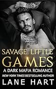 Savage Little Games (Sin City Mafia, #1) 