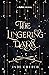 The Lingering Dark (Kingdom...