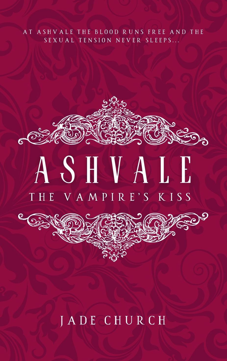 The Vampire's Kiss (Ashvale, #2)