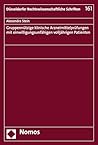 Gruppennützige klinische Arzneimittelprüfungen mit einwilligungsunfähigen volljährigen Patienten (Düsseldorfer Rechtswissenschaftliche Schriften 161) (German Edition)