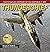 Thunderchief: The Complete History of the Republic F-105