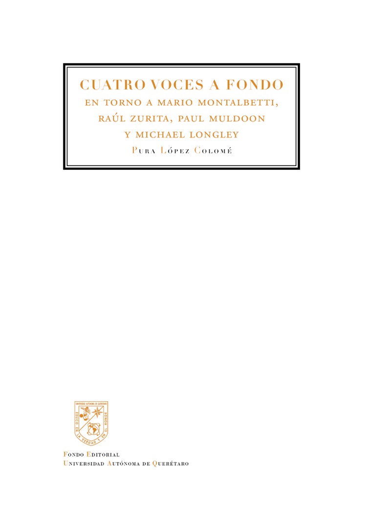Cuatro voces a fondo: En torno a Mario Montalbetti, Raúl Zurita, Paul Muldoon y Michael Longley