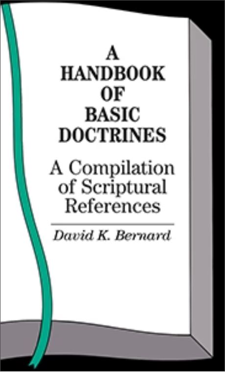 A Handbook of Basic Doctrines: A Compilation of Scripture References (Paperback)