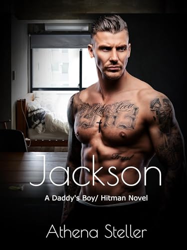 Jackson (Daddy's Boy, #8)